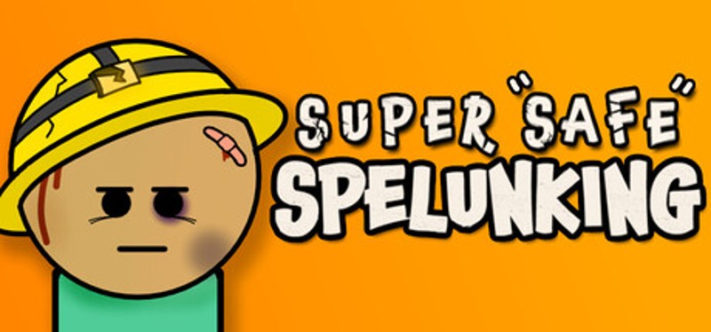 Super Safe Spelunking Image