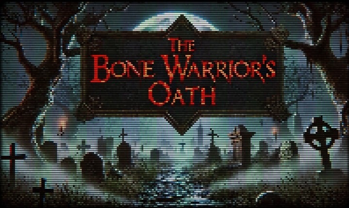 The Bone Warrior's Oath Game Cover