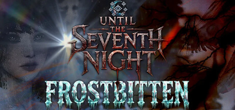 Until The Seventh Night - Frostbitten Image