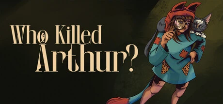 Games like Who Killed Arthur?