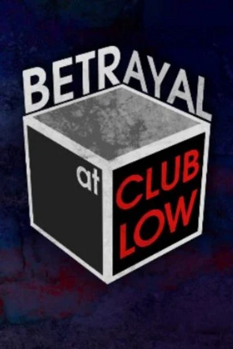 Games like Betrayal At Club Low