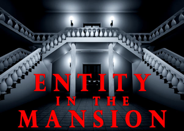 Entity in the Mansion Game Cover