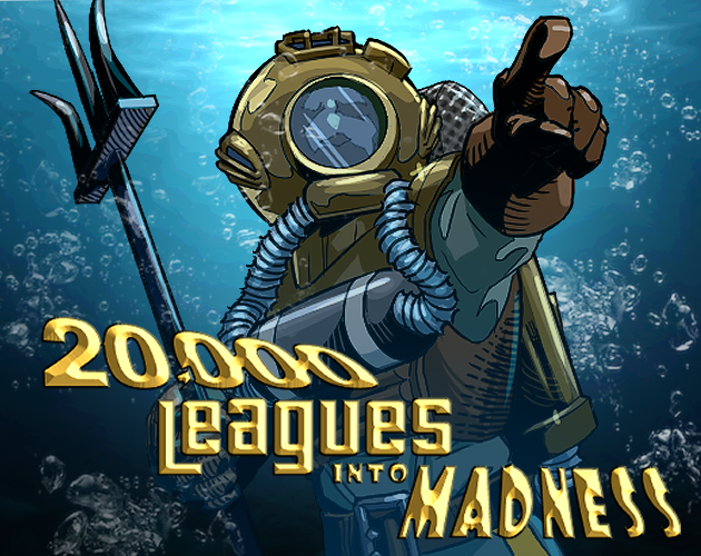 Games like 20,000 Leagues Into Madness