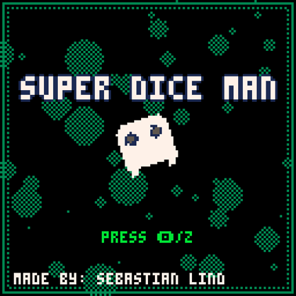 Super Dice Man Image