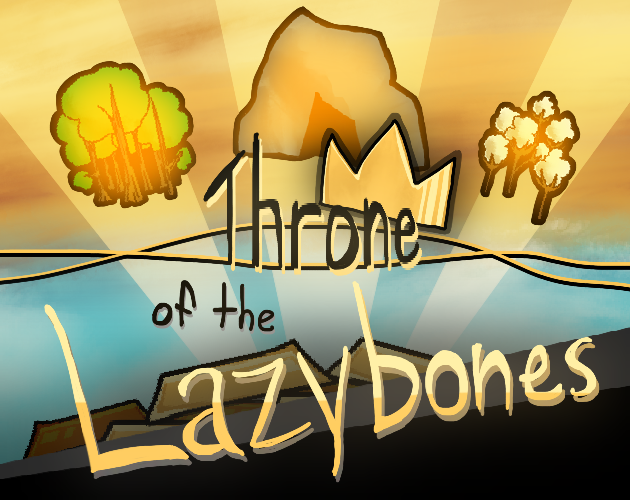 Games like Throne Of The Lazybones