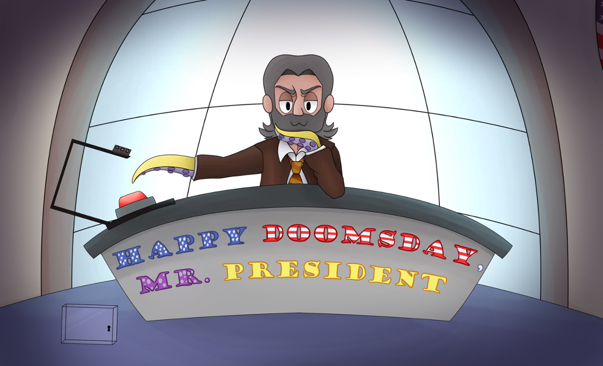 Games like Happy Doomsday, Mister President!