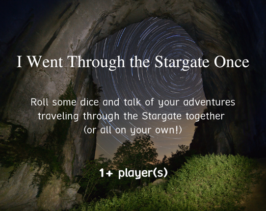 I Went Through the Stargate Once Game Cover