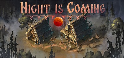 Night is Coming Image