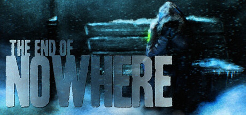 The End of Nowhere Image