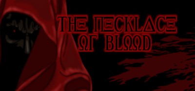 The Necklace of Blood Image