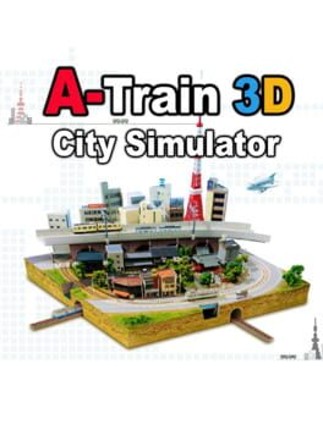 A-Train 3D: City Simulator Game Cover