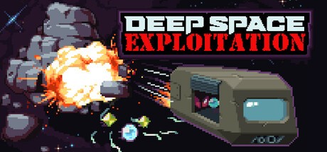 Games like Deep Space Exploitation