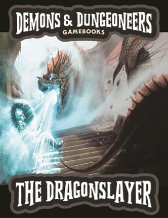 Demons & Dungeoneers! The Dragonslayer Image