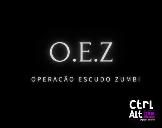 O.E.Z: Operação Escudo Zumbi Image