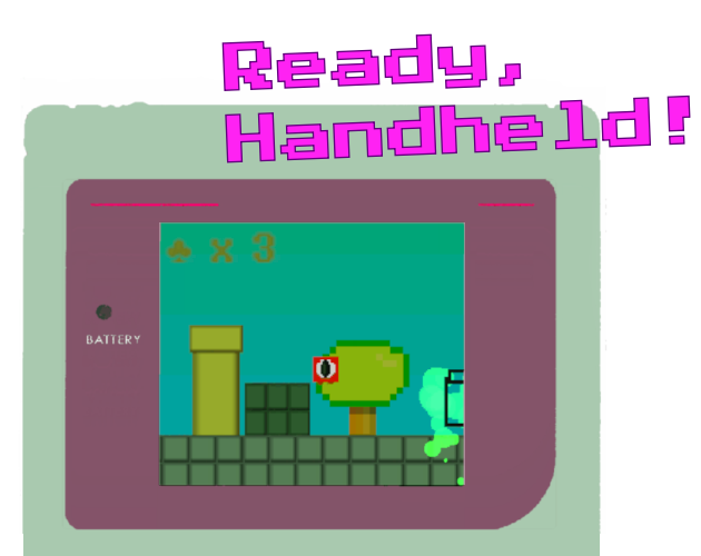 Games like Ready, Handheld!