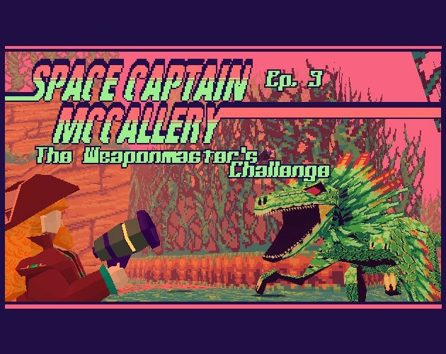 Games like Space Captain McCallery Ep. 3: The Weaponmaster's Challenge