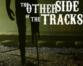 The Other Side of the Tracks Image