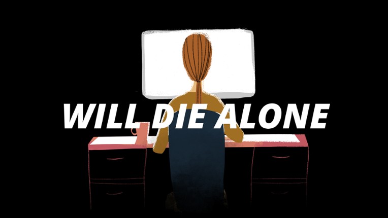 Will Die Alone Image