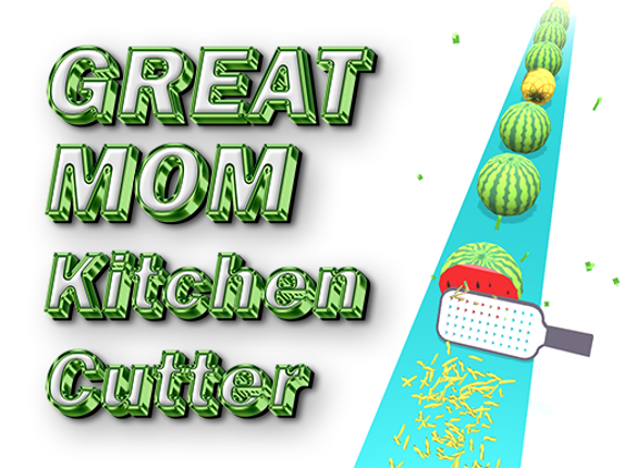 Great MOM Kitchen Cutter Game Cover