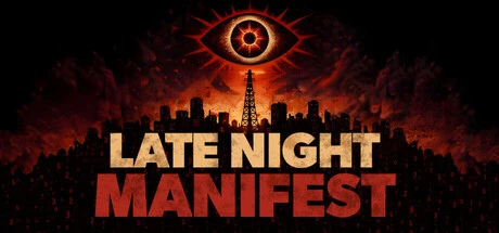 Games like Late Night Manifest