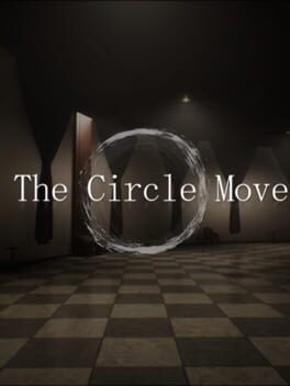 Games like The Circle Move