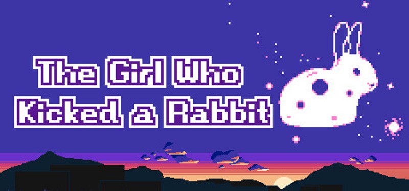 The Girl Who Kicked a Rabbit Image