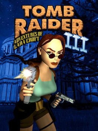 Tomb Raider III: Adventures of Lara Croft Image