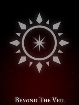 Games like Beyond The Veil