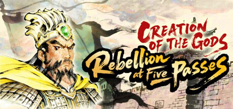 CREATION OF THE GODS: Rebellion at Five Passes Image