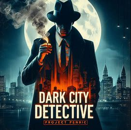 Dark City Detective - Project Fenris Image