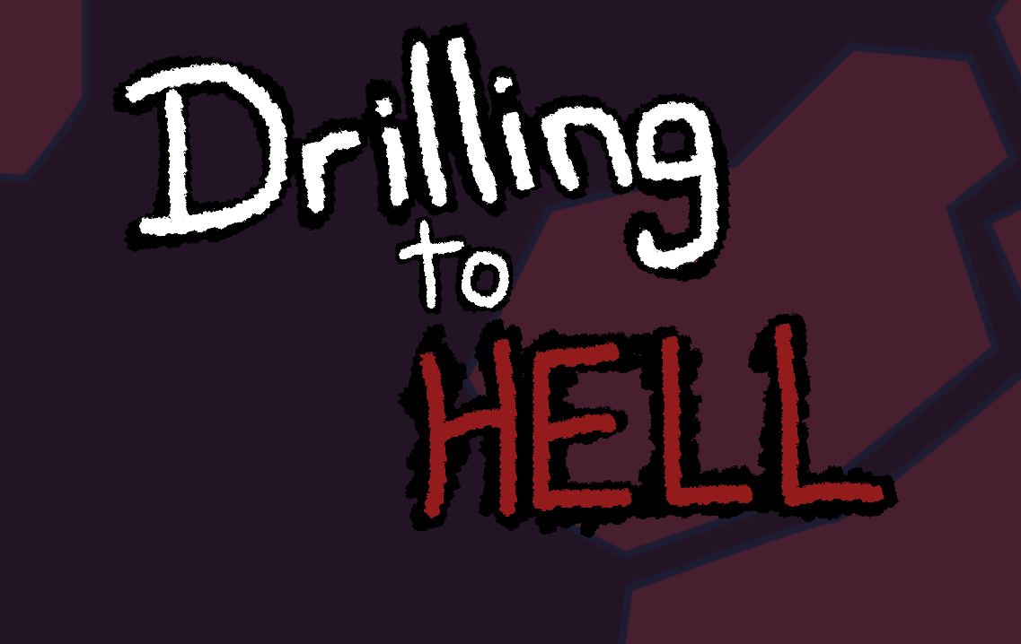 Games like Drilling to Hell