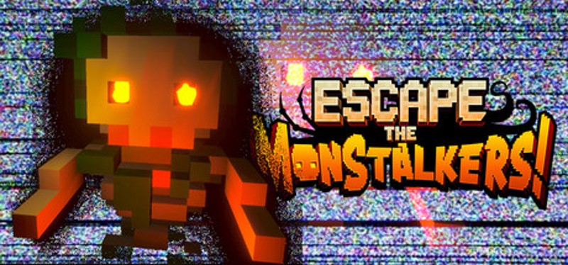 Escape the MonStalkers! Image