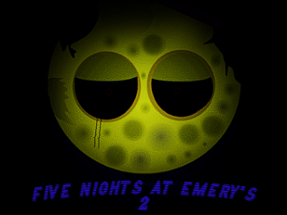 -Five nights at emery's 2- Image