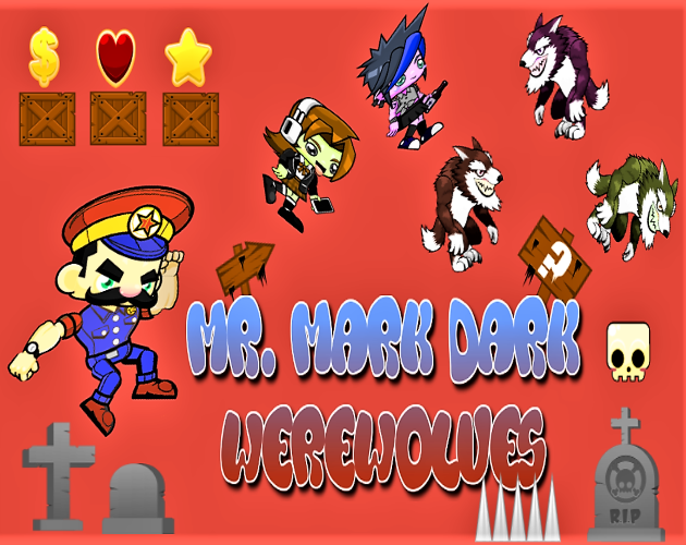 Games like Mr. Mark Dark: Werewolves