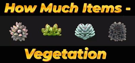 Games like How Much Items: Vegetation