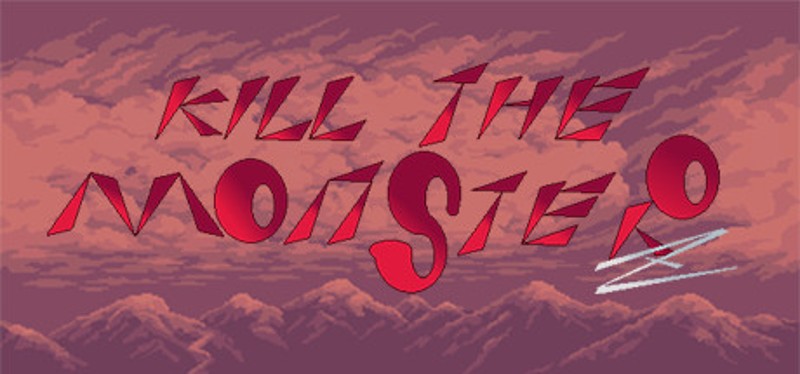 Kill The Monster Z Image