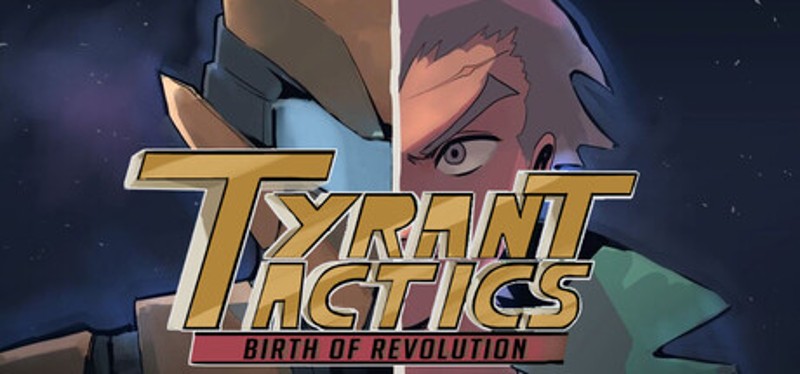 Tyrant Tactics: Birth of Revolution Image