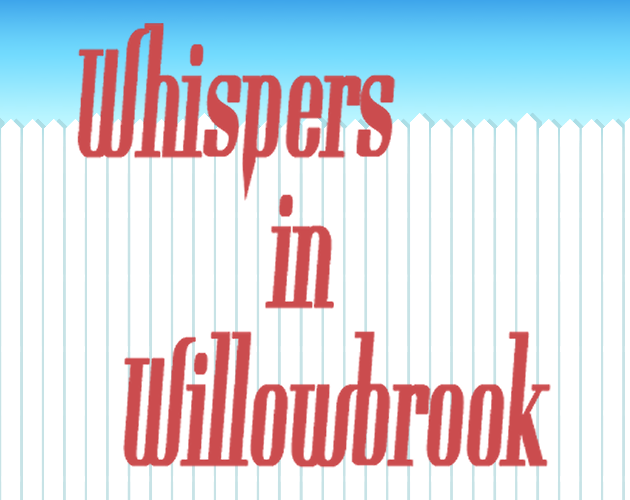 Games like Whispers in Willowbrook