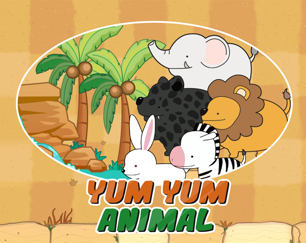 Games like Yum Yum Animal