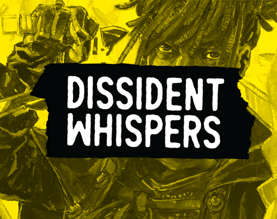 Dissident Whispers Game Cover