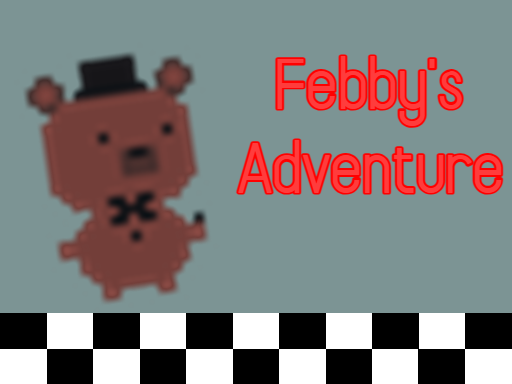 Games like Febby's Adventure