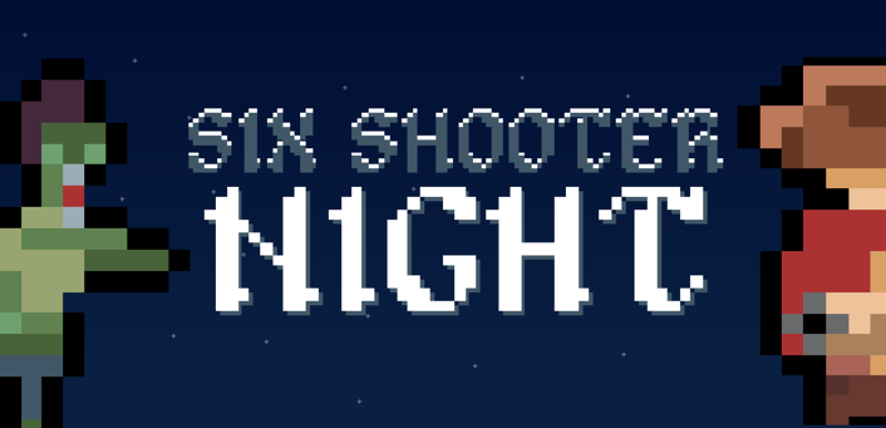 Six Shooter Night Image