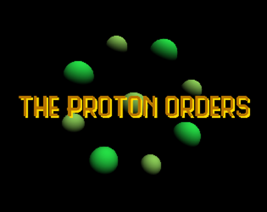 The Proton Orders Game Cover