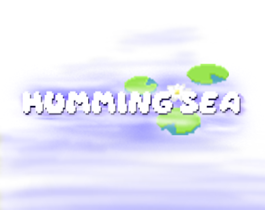 Humming Sea Image