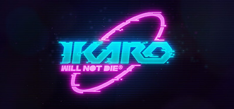IKARO Will Not Die Image
