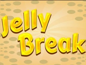 Jelly Breaks Image