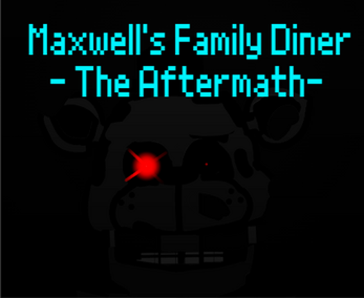 Maxwell's Family Diner - The Aftermath screenshot