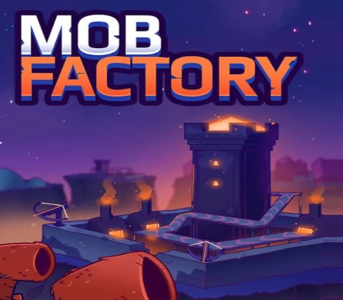 Mob Factory Image