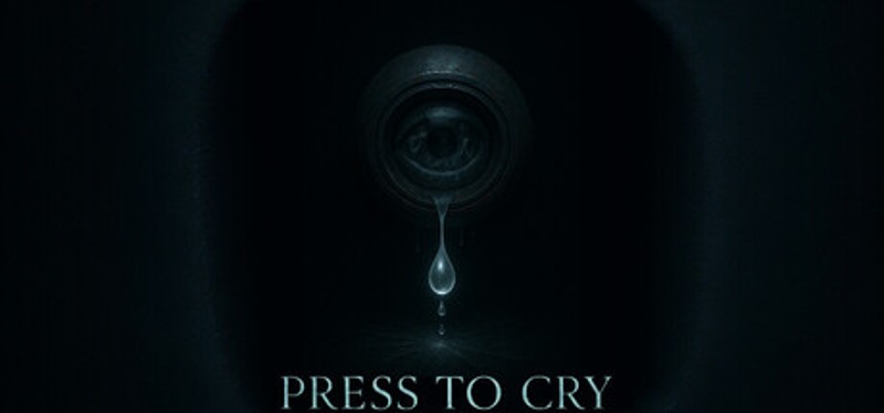 Press to Cry Image