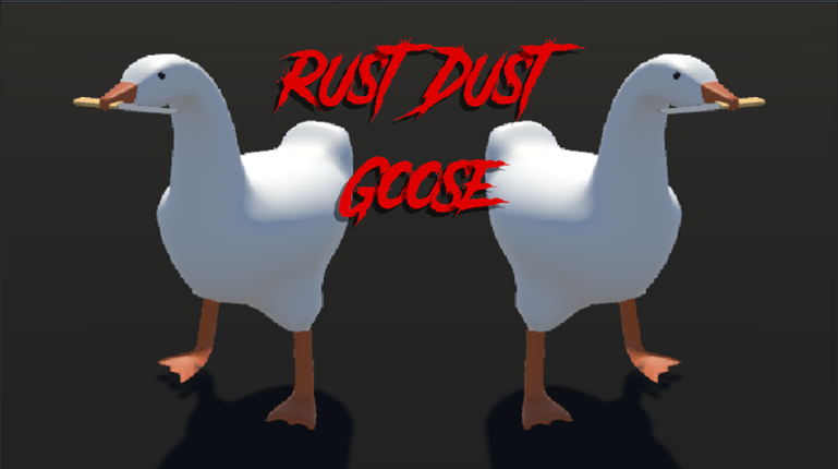 Rust Dust Goose !! Image